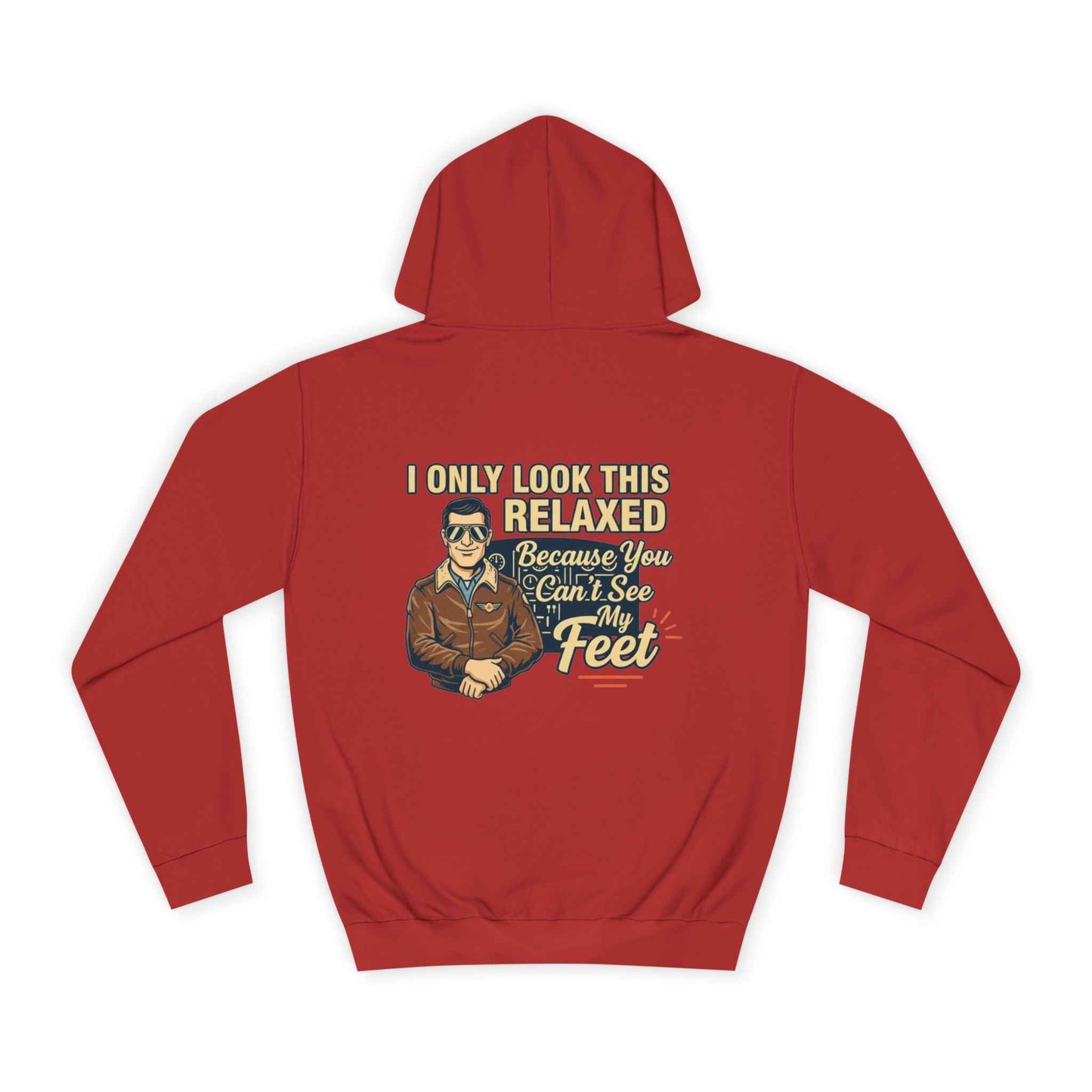 More Right Rudder Hoodie — "I Only Look This Relaxed Because You Can't See My Feet" Vintage Pilot Graphic Hoodie