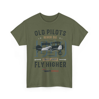 Aviation Pilot Tee - Old Pilots never Die they just Fly Higher