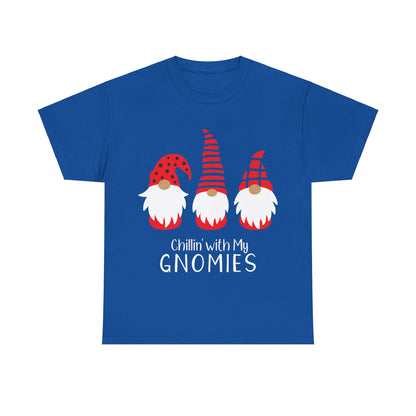 Chillin with my Gnomies Christmas T