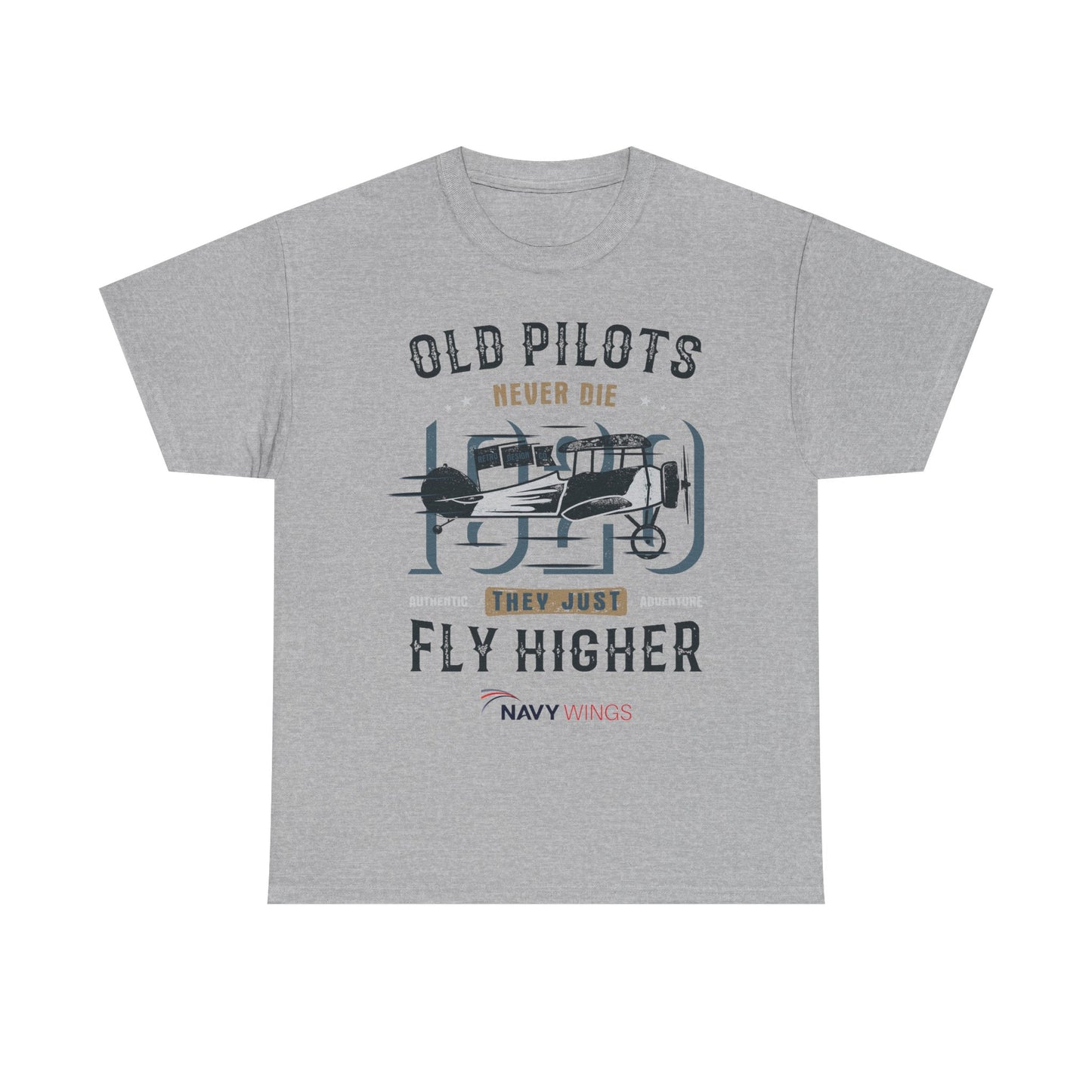 Aviation Pilot Tee - Old Pilots never Die they just Fly Higher