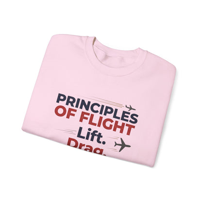 Crewneck Sweatshirt — "Principles of Flight: Lift. Drag. Thrust. Weight." Aviation Pilot Shirt