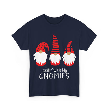 Chillin with my Gnomies Christmas T