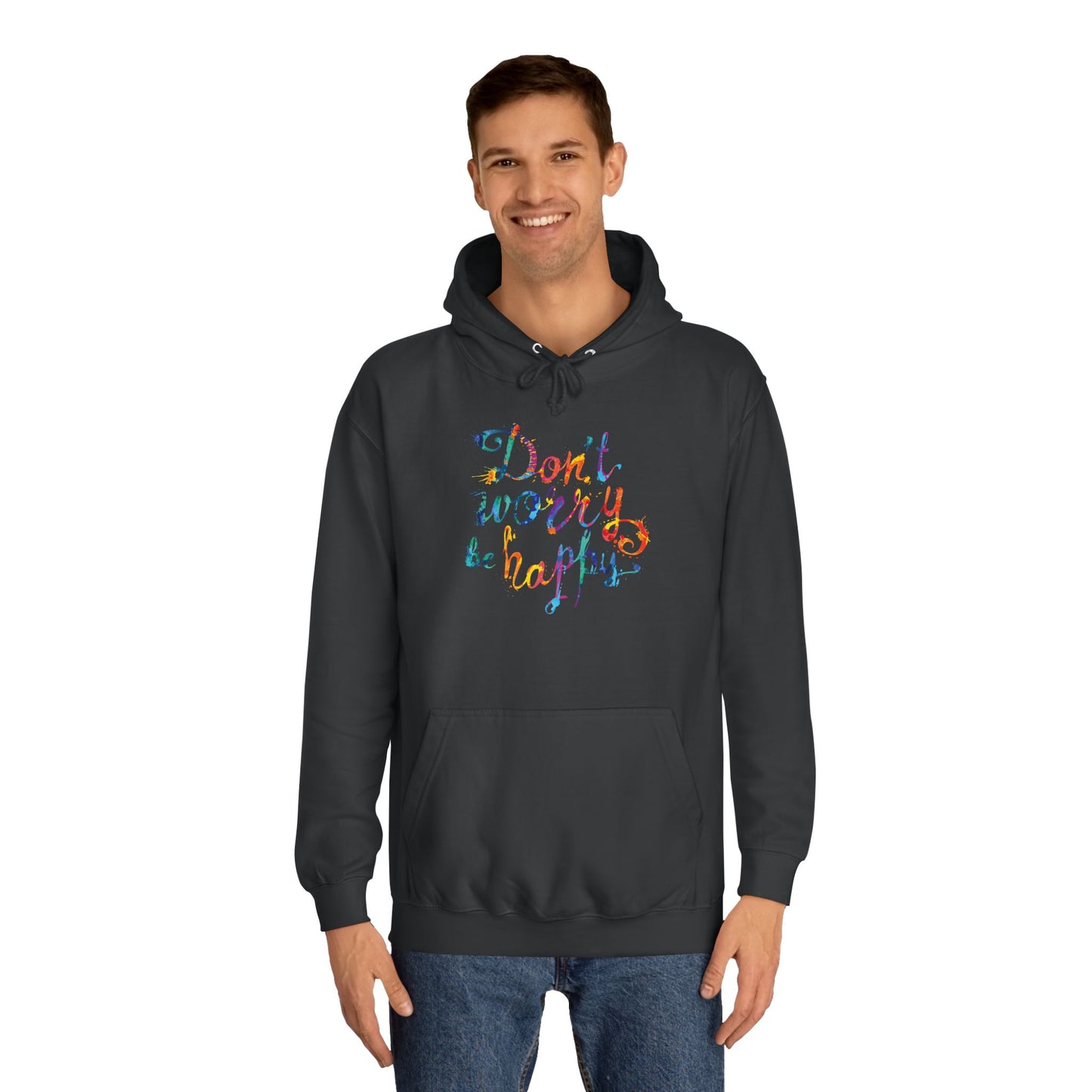 Don't Worry Be Happy Hoodie — Chill Vibe Hoodie