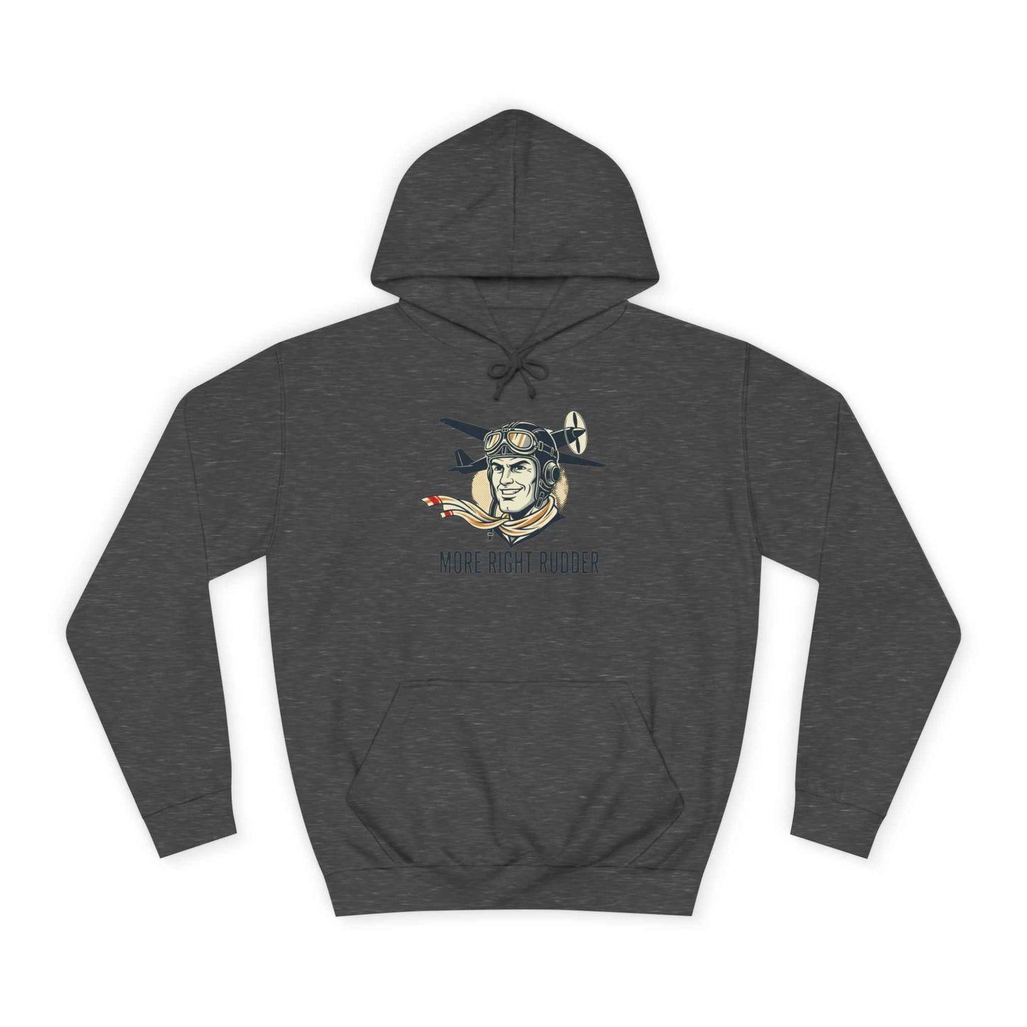 More Right Rudder Hoodie — "I Only Look This Relaxed Because You Can't See My Feet" Vintage Pilot Graphic Hoodie