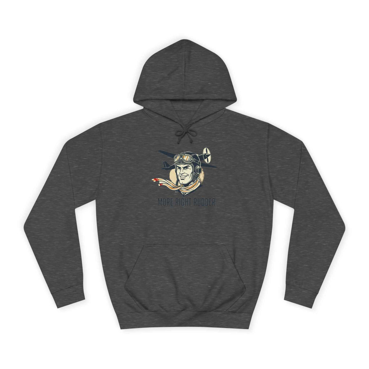 More Right Rudder Hoodie — "I Only Look This Relaxed Because You Can't See My Feet" Vintage Pilot Graphic Hoodie