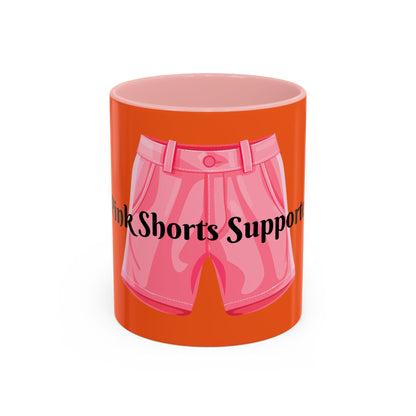 Pink Shorts Supporter Coffee Mug (11, 15oz)