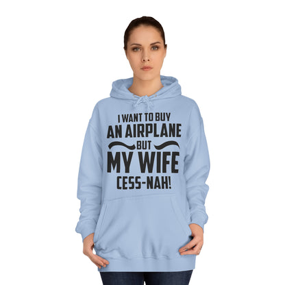 My Wife Cess-Nah Design Unisex College Hoodie - Funky Aviation