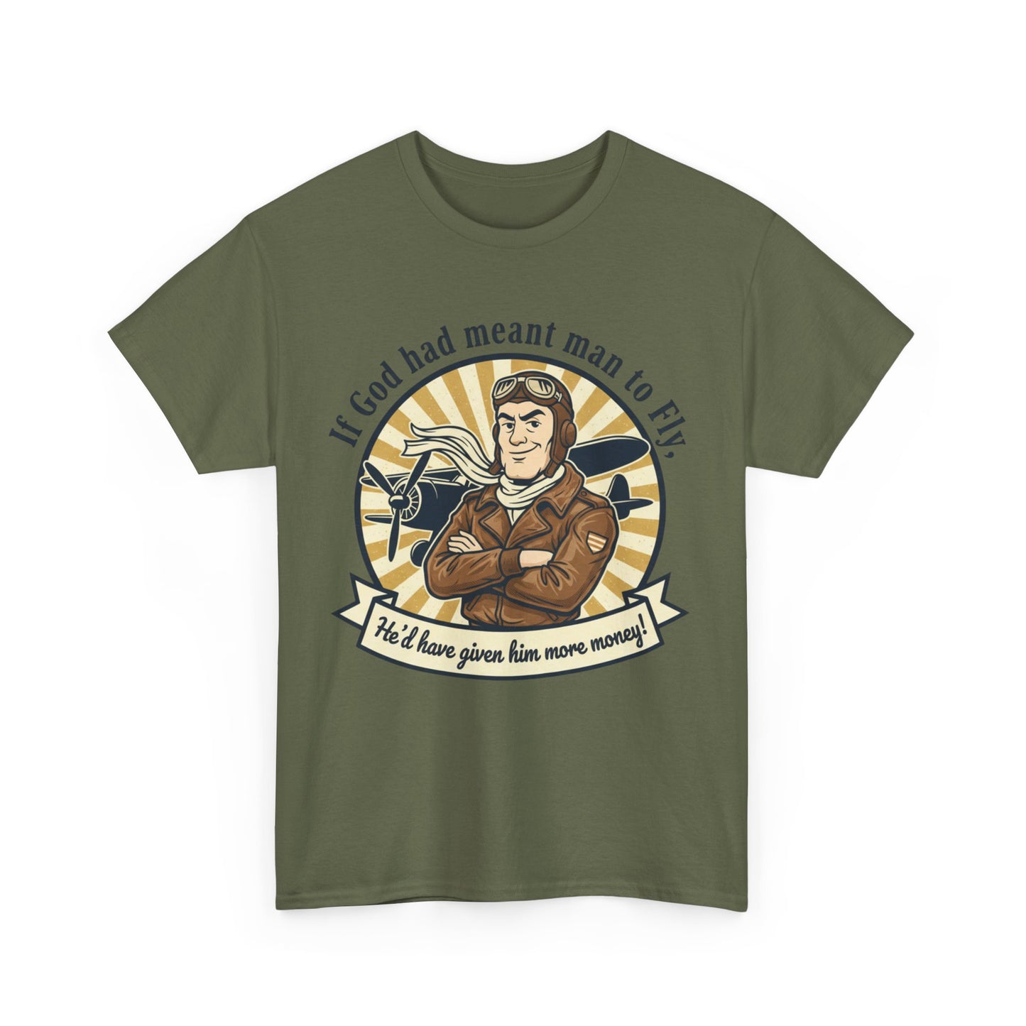 Pilot Vintage Tee — "If God Had Meant Man to Fly" Aviation T-Shirt