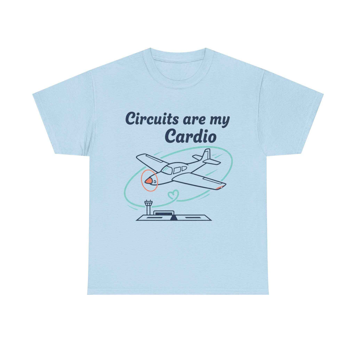 Circuits Are My Cardio Flight Training T-Shirt — Pilot Airplane Tee