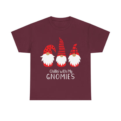 Chillin with my Gnomies Christmas T