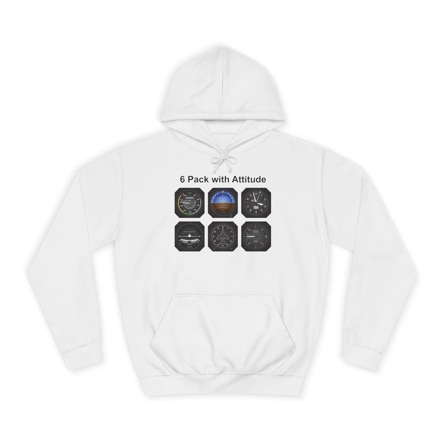 Hoodie — “6 Pack of Attitudes” College Pullover