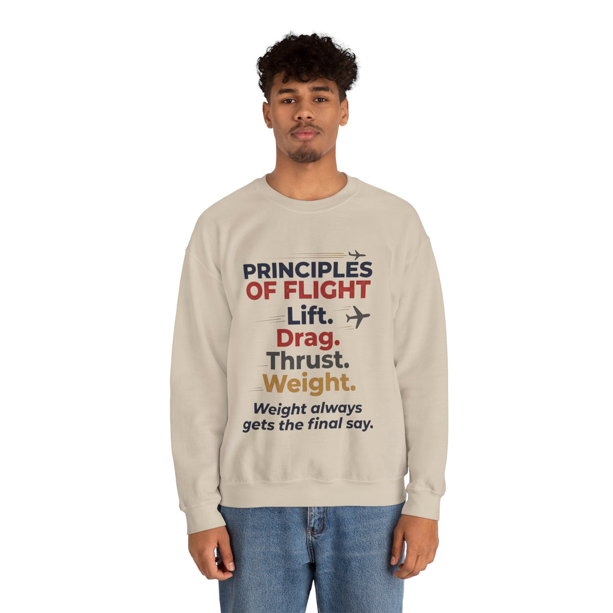 Crewneck Sweatshirt — "Principles of Flight: Lift. Drag. Thrust. Weight." Aviation Pilot Shirt