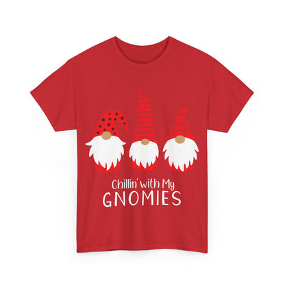 Chillin with my Gnomies Christmas T