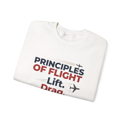 Crewneck Sweatshirt — "Principles of Flight: Lift. Drag. Thrust. Weight." Aviation Pilot Shirt