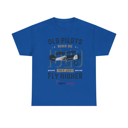 Aviation Pilot Tee - Old Pilots never Die they just Fly Higher