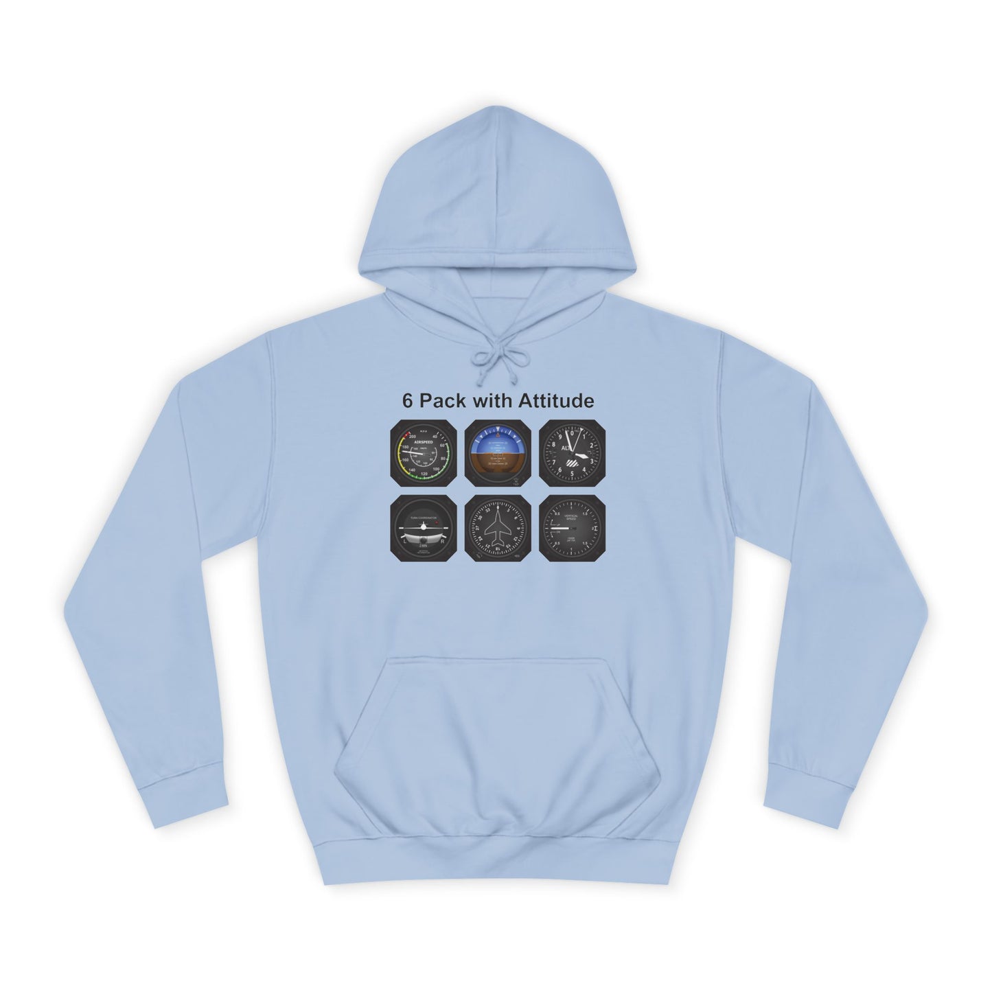 Hoodie — “6 Pack of Attitudes” College Pullover