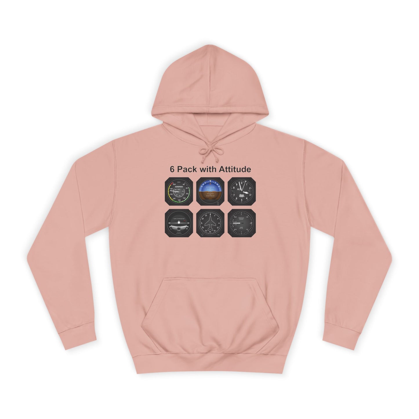 Hoodie — “6 Pack of Attitudes” College Pullover