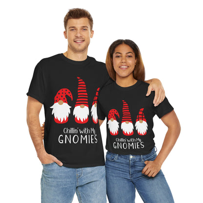 Chillin with my Gnomies Christmas T