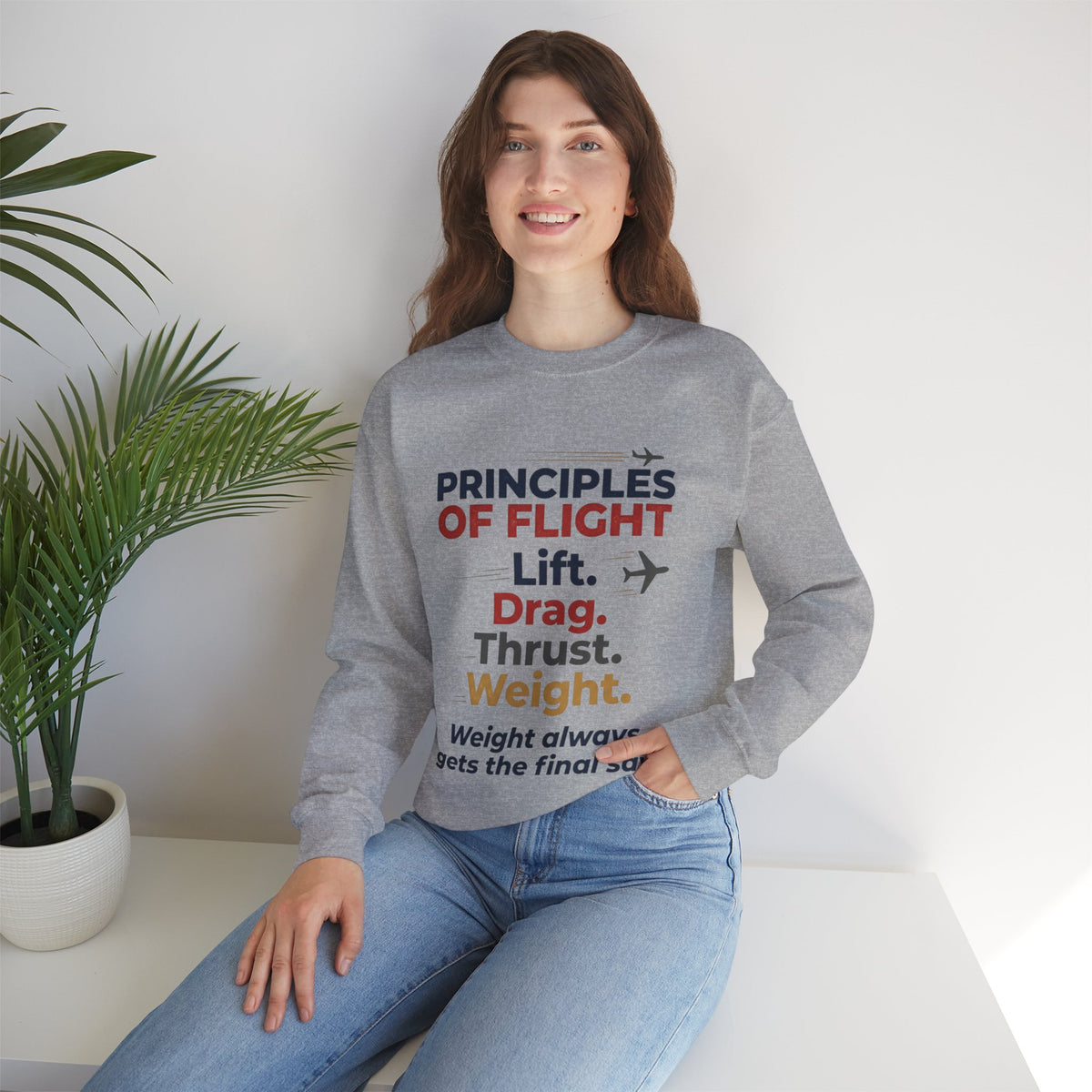 Crewneck Sweatshirt — "Principles of Flight: Lift. Drag. Thrust. Weight." Aviation Pilot Shirt