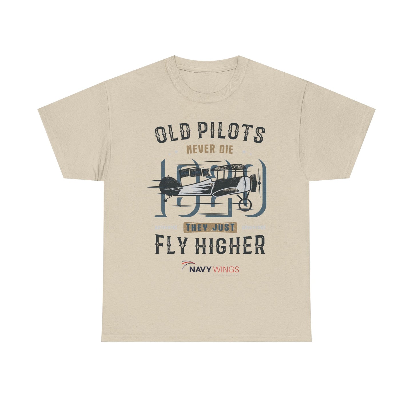 Aviation Pilot Tee - Old Pilots never Die they just Fly Higher