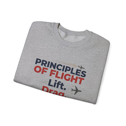 Crewneck Sweatshirt — "Principles of Flight: Lift. Drag. Thrust. Weight." Aviation Pilot Shirt