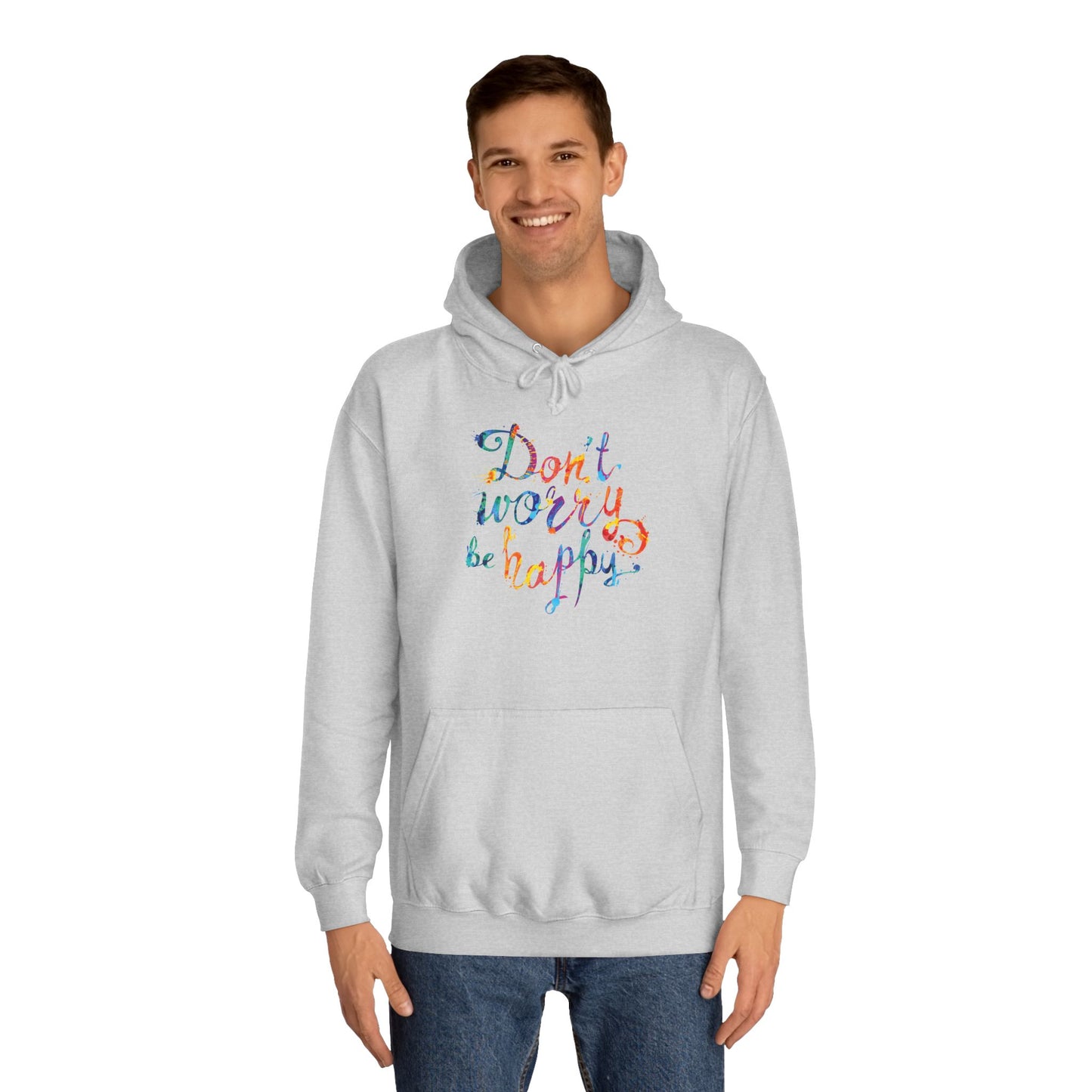 Don't Worry Be Happy Hoodie — Chill Vibe Hoodie