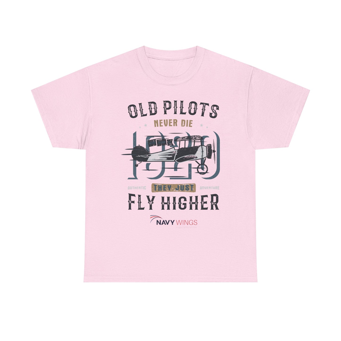 Aviation Pilot Tee - Old Pilots never Die they just Fly Higher
