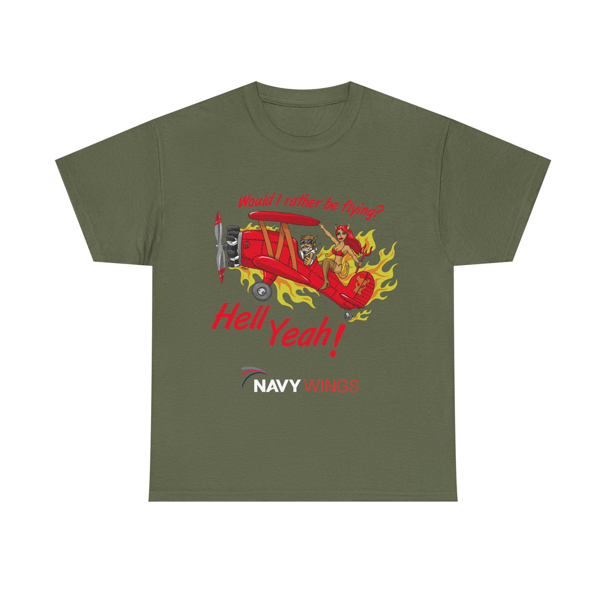 Hell Yeah! NAVY WINGS Vintage Red Plane Tee — "Would I Rather Be Flying?" Aviation Graphic Shirt