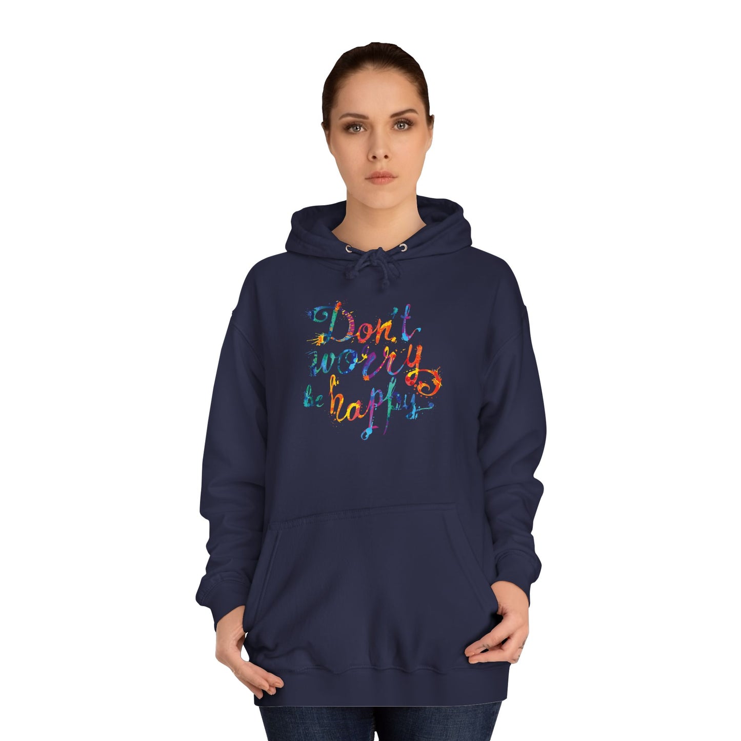 Don't Worry Be Happy Hoodie — Chill Vibe Hoodie
