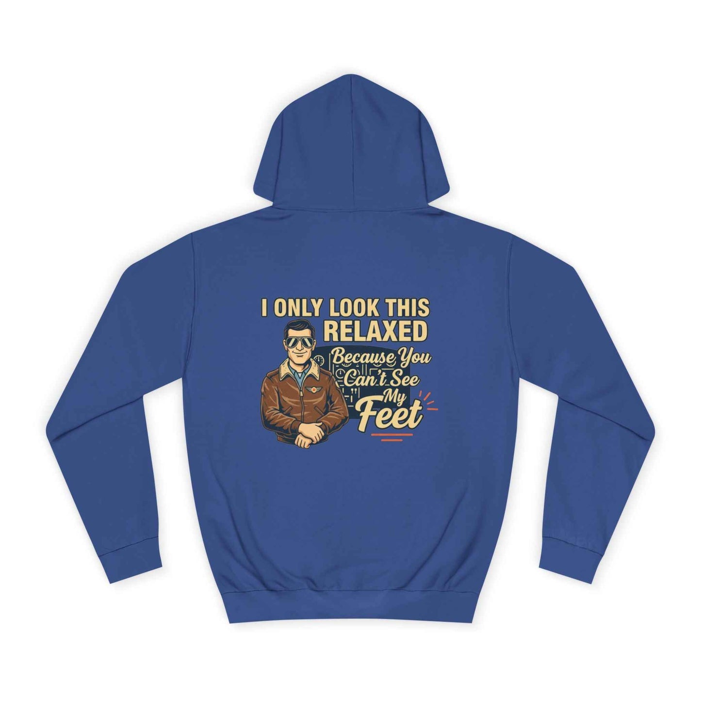 More Right Rudder Hoodie — "I Only Look This Relaxed Because You Can't See My Feet" Vintage Pilot Graphic Hoodie