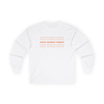Aviate Navigate Hydrate Unisex Ultra Cotton Long Sleeve Tee