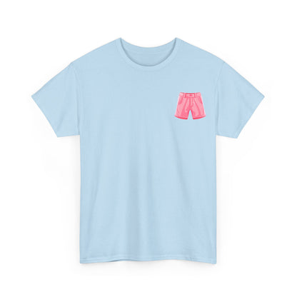 Pink Shorts Tee - Unisex Heavy Cotton
