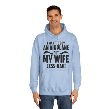 My Wife Cess-Nah Design Unisex College Hoodie - Funky Aviation