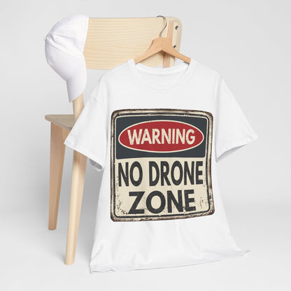 No Drone Zone T-Shirt — Vintage Warning Sign Tee