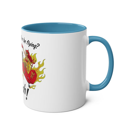 Would I Rather be Flying ? Hell Yeah ! Two-Tone Coffee Mugs, 11oz - Funky Aviation