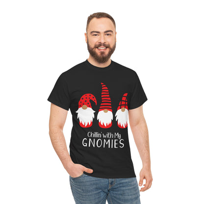 Chillin with my Gnomies Christmas T