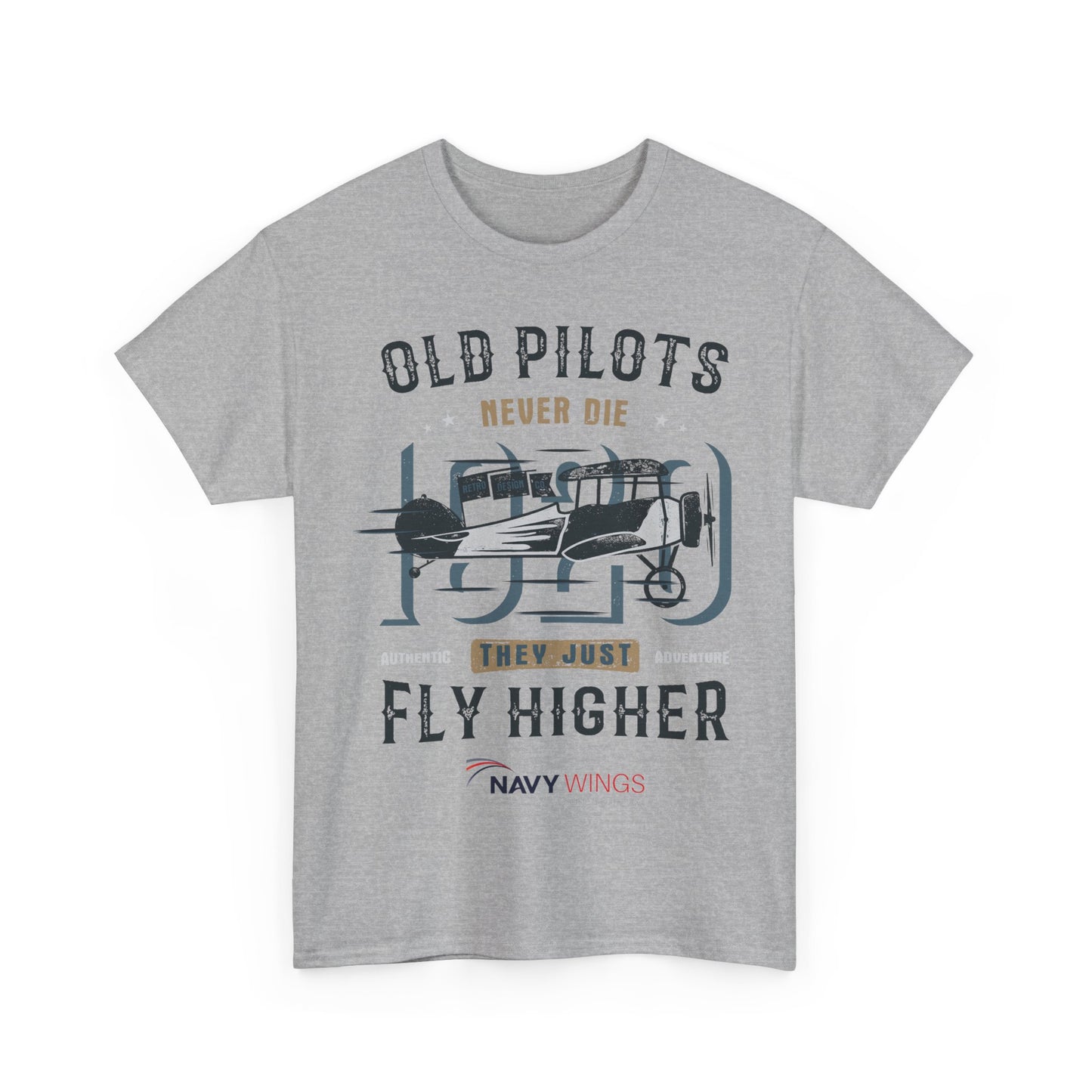 Aviation Pilot Tee - Old Pilots never Die they just Fly Higher