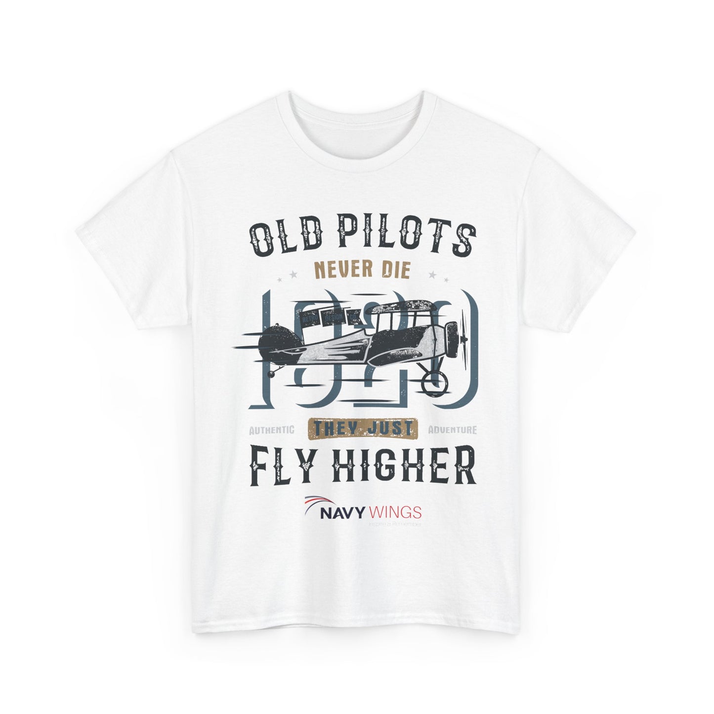 Aviation Pilot Tee - Old Pilots never Die they just Fly Higher