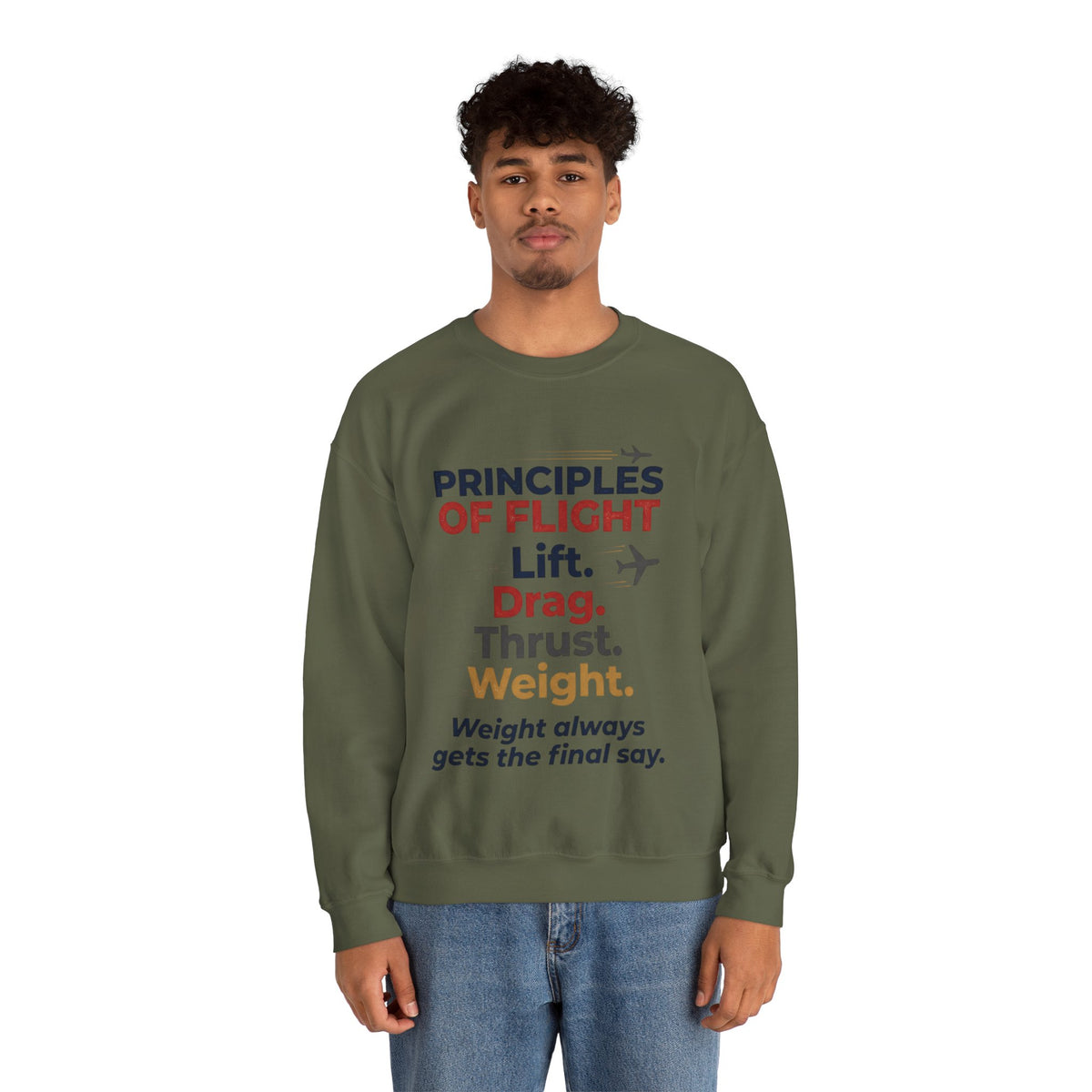 Crewneck Sweatshirt — "Principles of Flight: Lift. Drag. Thrust. Weight." Aviation Pilot Shirt