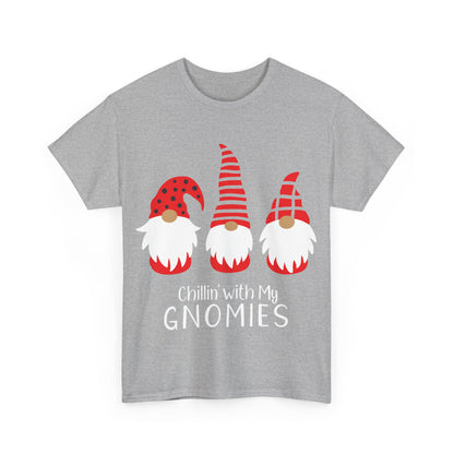 Chillin with my Gnomies Christmas T