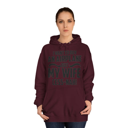 My Wife Cess-Nah Design Unisex College Hoodie - Funky Aviation