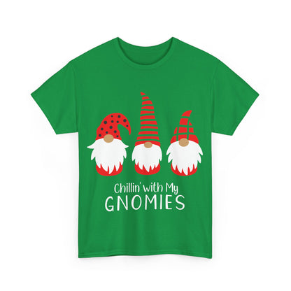 Chillin with my Gnomies Christmas T