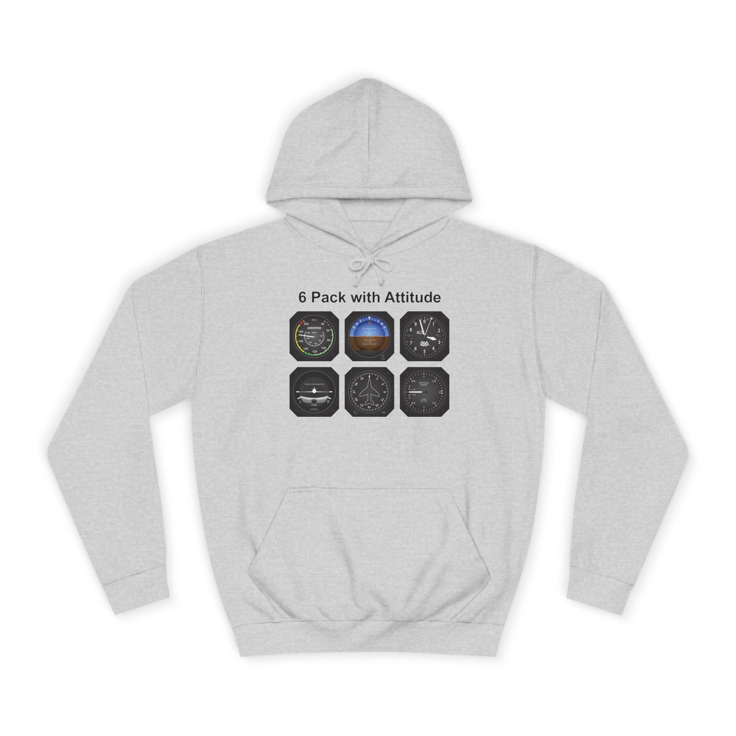 Hoodie — “6 Pack of Attitudes” College Pullover