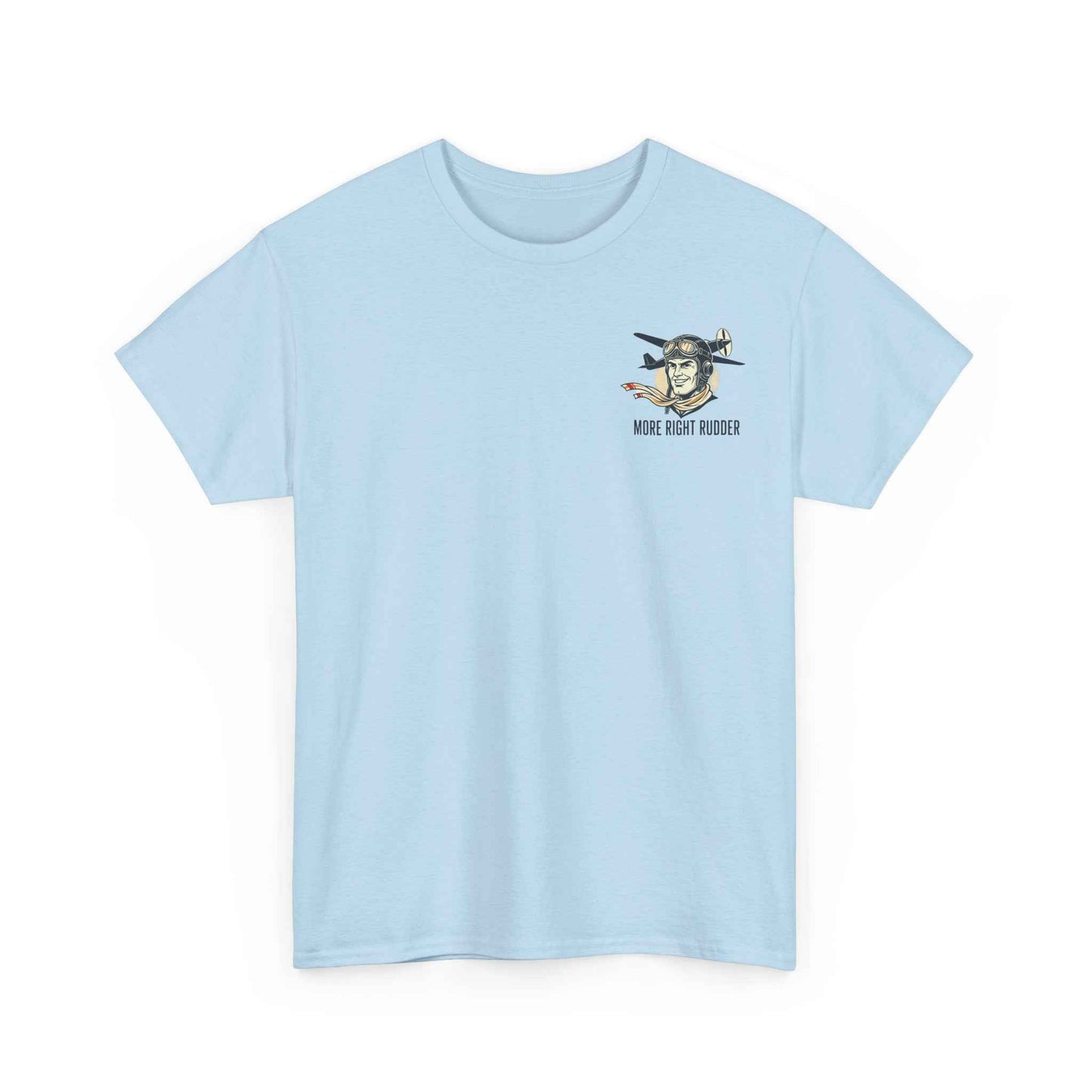 More Right Rudder T — "I Only Look This Relaxed Because You Can’t See My Feet" Aviation Tee