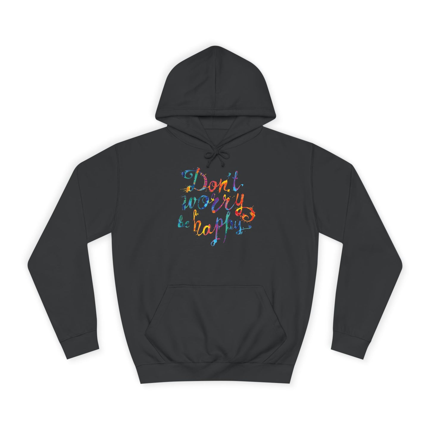 Don't Worry Be Happy Hoodie — Chill Vibe Hoodie