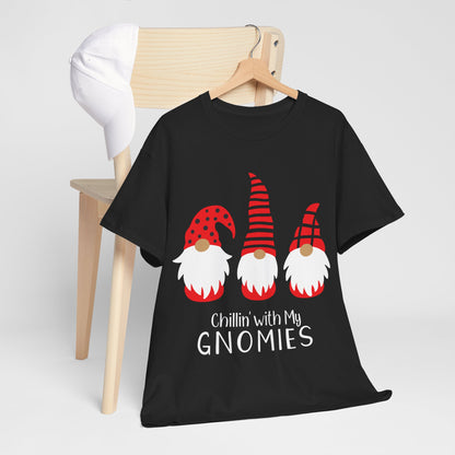 Chillin with my Gnomies Christmas T