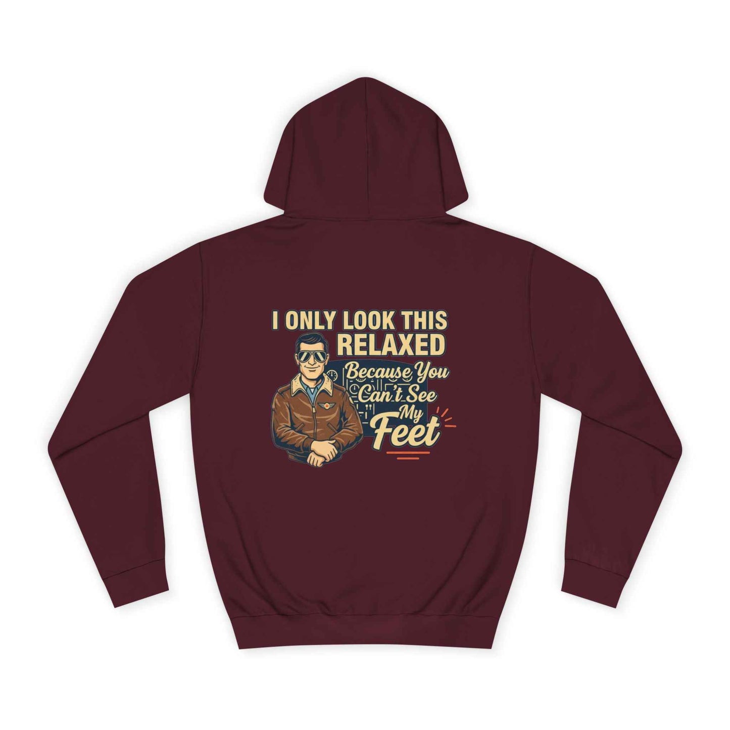More Right Rudder Hoodie — "I Only Look This Relaxed Because You Can't See My Feet" Vintage Pilot Graphic Hoodie