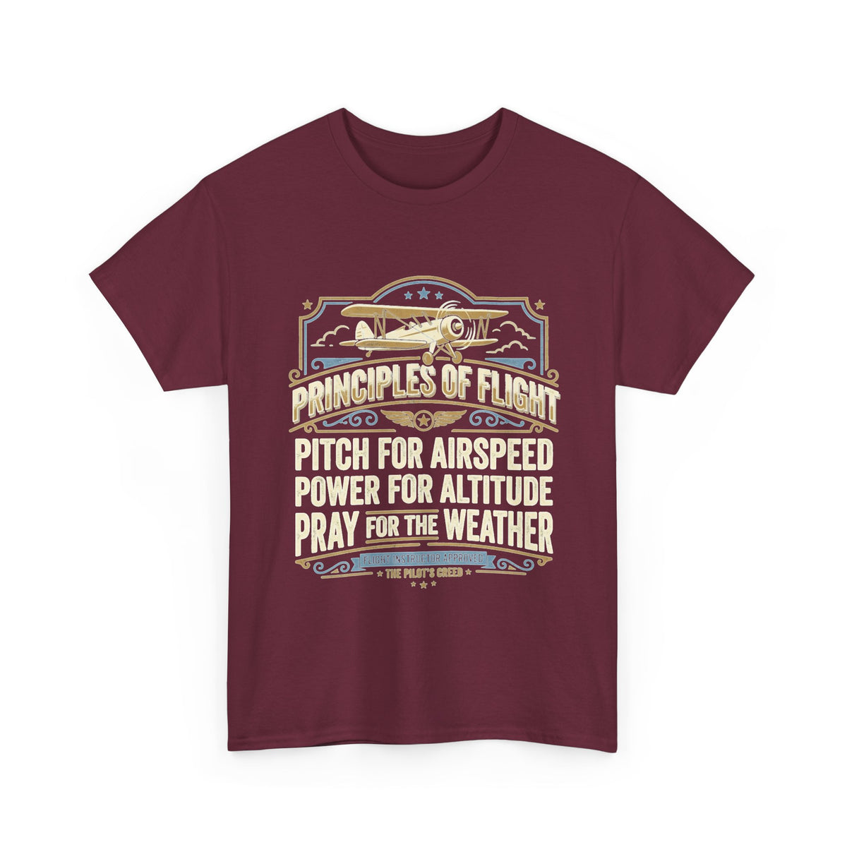 Aviator Principles T‑Shirt — "Principles of Flight: Pitch for Airspeed, Power for Altitude, Pray for the Weather"
