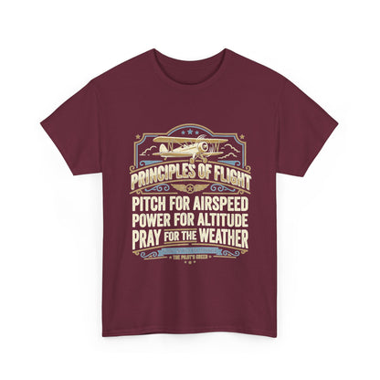 Aviator Principles T‑Shirt — "Principles of Flight: Pitch for Airspeed, Power for Altitude, Pray for the Weather"