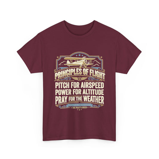Aviator Principles T‑Shirt — "Principles of Flight: Pitch for Airspeed, Power for Altitude, Pray for the Weather"